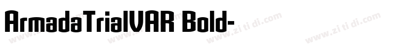 ArmadaTrialVAR Bold字体转换